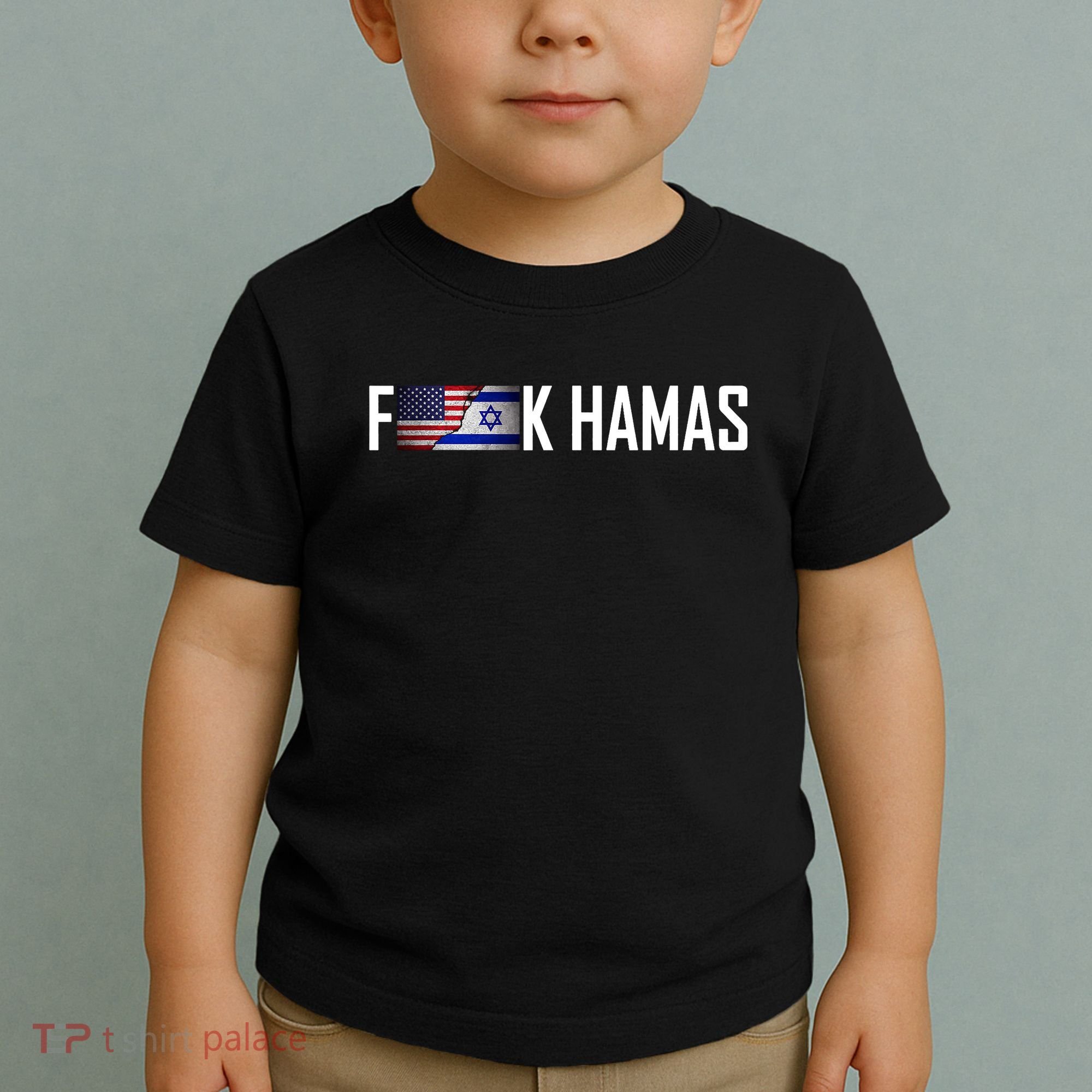 F*Ck Hamas Israel Strong Pray Toddler T-Shirt