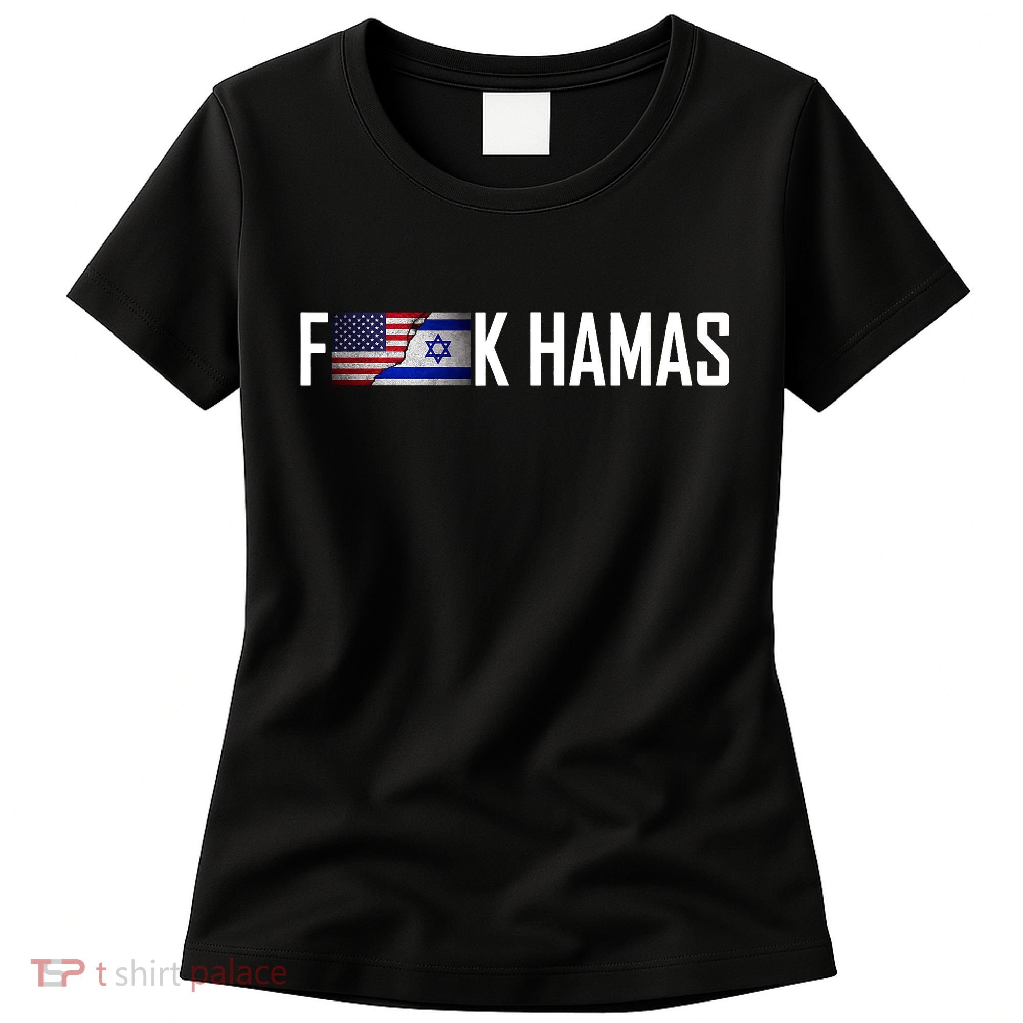 F*Ck Hamas Israel Strong Pray Women's T-Shirt