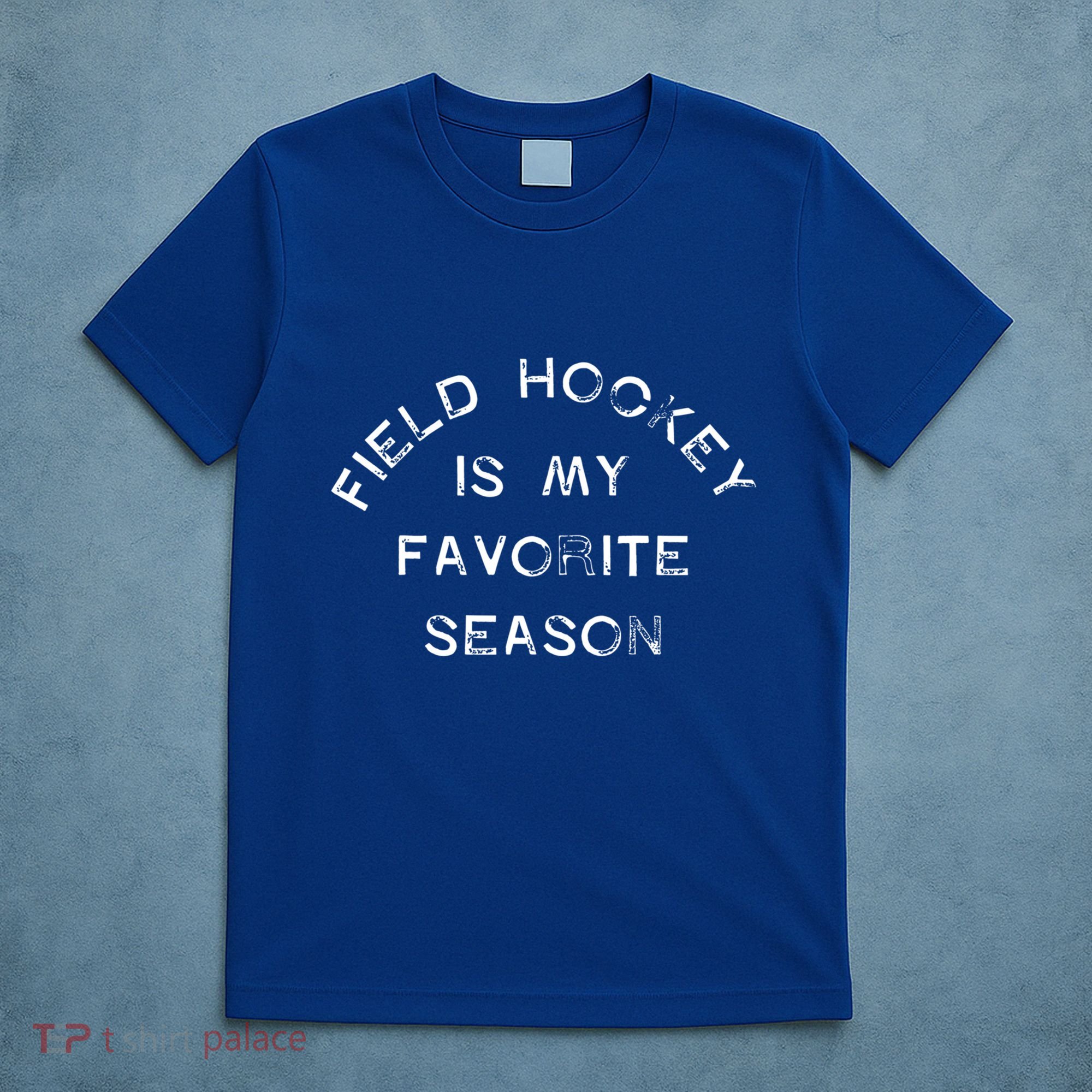 Field Hockey Is My Favorite Season Game Day Chicks Sticks Gift T-Shirt