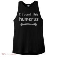 Funny Humorous I Found This Humerus Bone Ladies PosiCharge Tri-Blend Wicking Tank thumb 0
