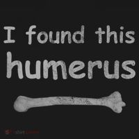 Funny Humorous I Found This Humerus Bone Flexfit Unipanel Trucker Cap thumb 2