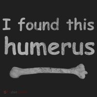 Funny Humorous I Found This Humerus Bone 24oz Duet Stainless Steel Tumbler thumb 2