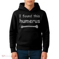 Funny Humorous I Found This Humerus Bone Kids Hoodie thumb 4