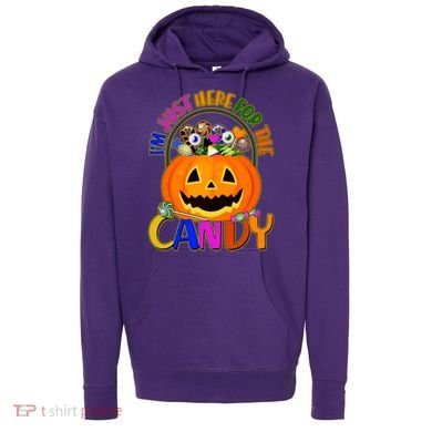 Funny Halloween I'm Just Here For The Candy Hoodie