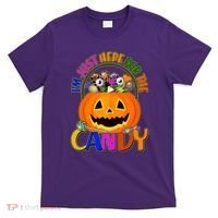 Funny Halloween I'm Just Here For The Candy T-Shirt thumb 0