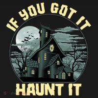 Funny Halloween If You Got It Haunt It Haunted House Women's Hoodie thumb 2