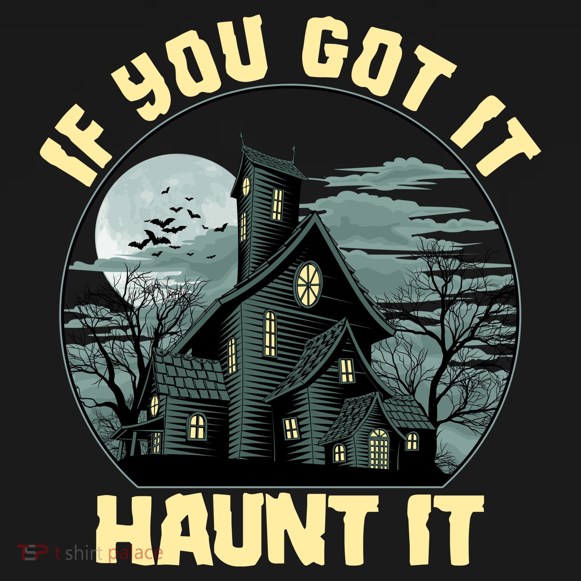 Funny Halloween If You Got It Haunt It Haunted House Women's Tank Top