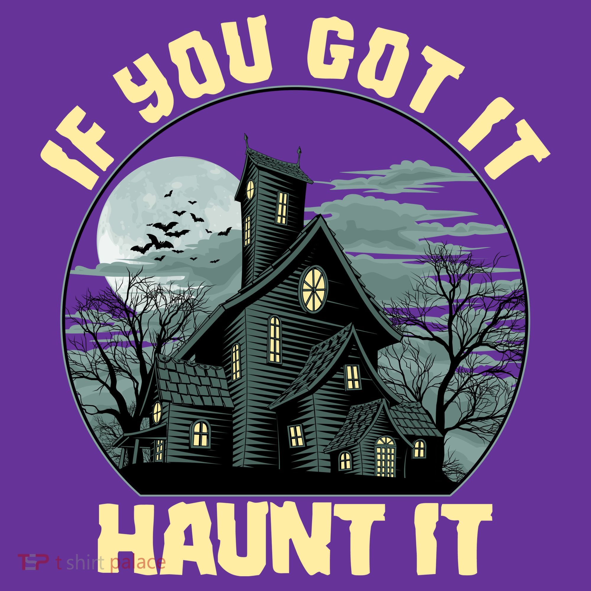 Funny Halloween If You Got It Haunt It Haunted House Long Sleeve Shirt