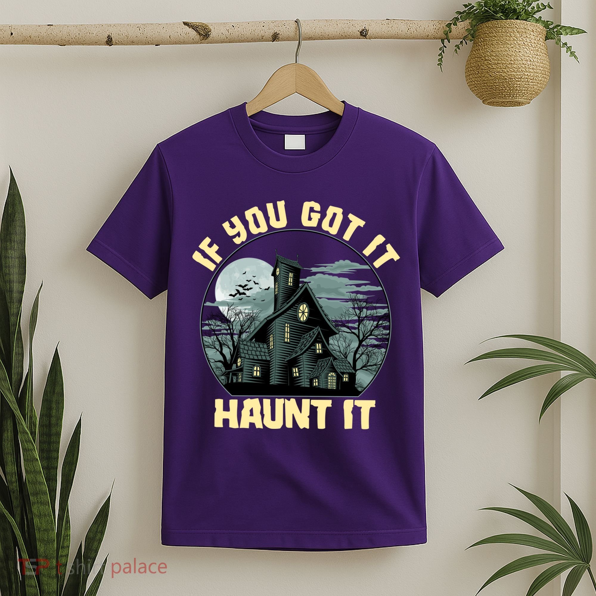 Funny Halloween If You Got It Haunt It Haunted House T-Shirt