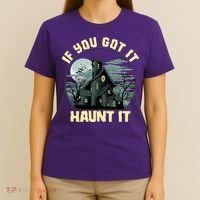 Funny Halloween If You Got It Haunt It Haunted House T-Shirt thumb 4