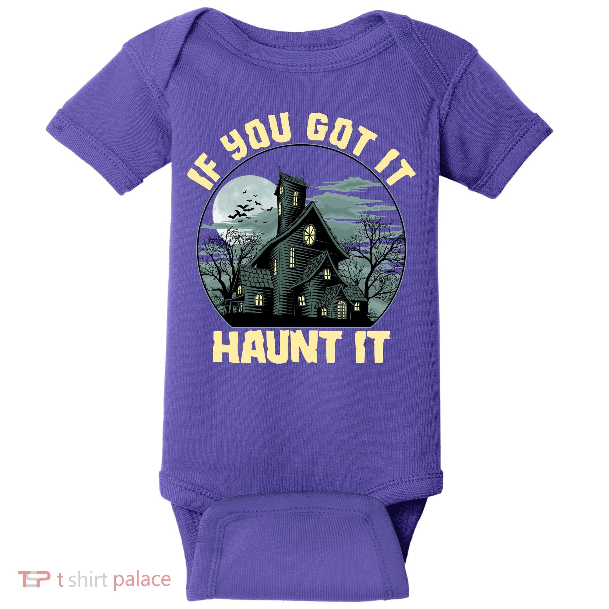 Funny Halloween If You Got It Haunt It Haunted House Baby Bodysuit