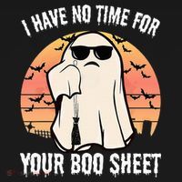 Funny Halloween I Have No Time For Your Boo Sheet Boo Ghost Women's Hoodie thumb 2