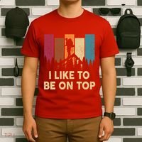 Funny Hikingshirt I Like Be On Top Mountain Hiker T-Shirt thumb 6