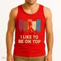 Funny Hikingshirt I Like Be On Top Mountain Hiker Tank Top thumb 3