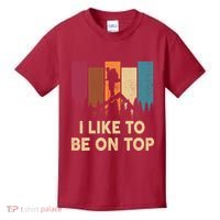 Funny Hikingshirt I Like Be On Top Mountain Hiker Kids T-Shirt thumb 0