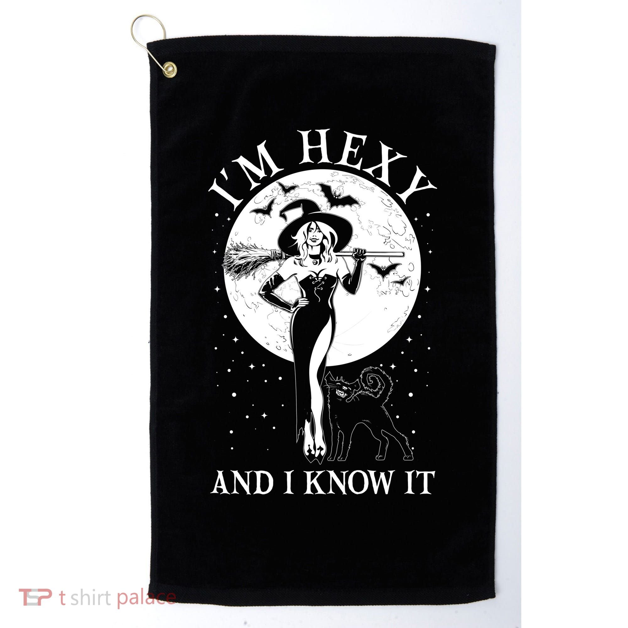 Funny Halloween I'm Hexy And I Know It Sexy Witch Golf Towel