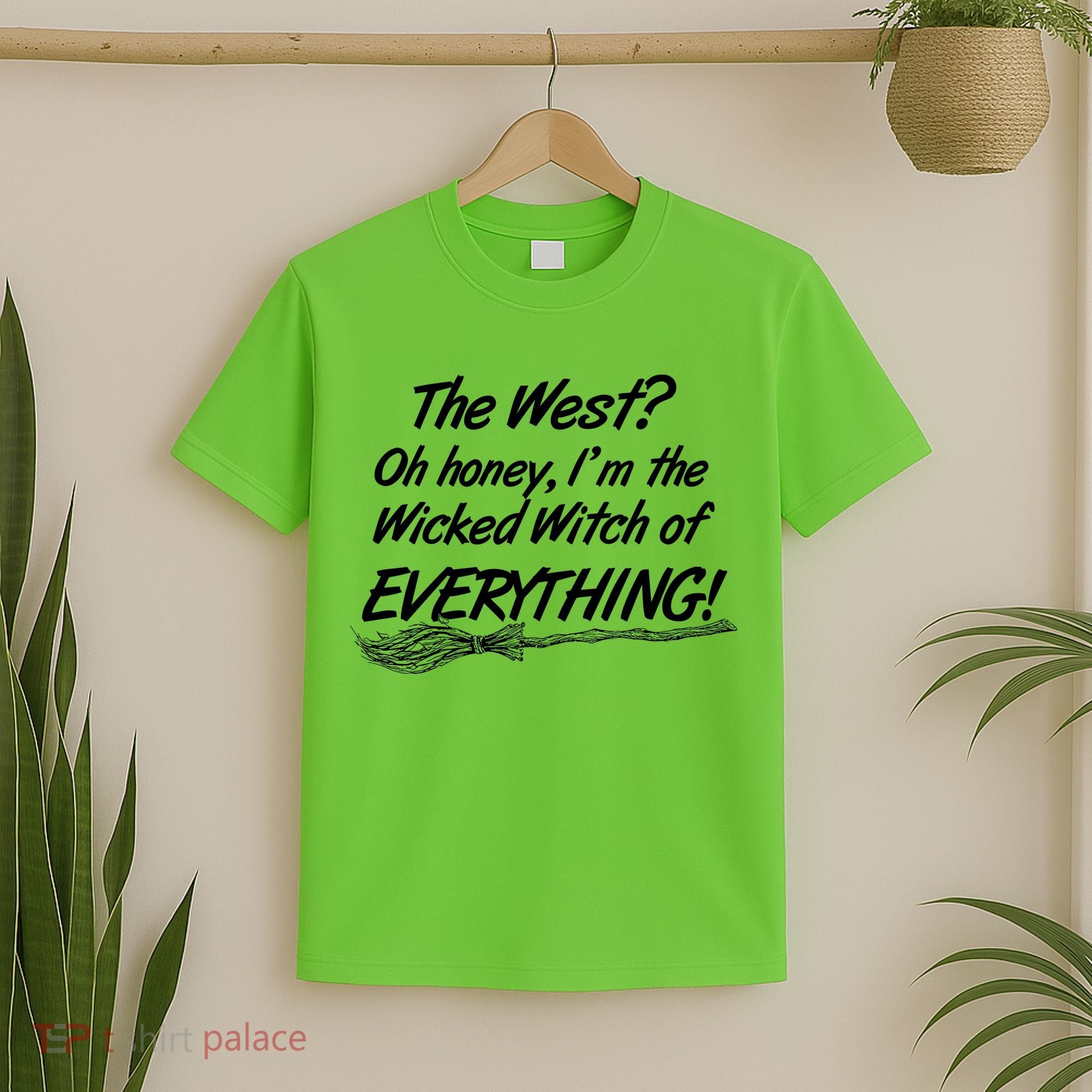 Funny Halloween I'm The Wicked Witch Of Everything T-Shirt