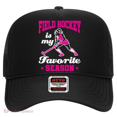 Field Hockey Is My Favorite Season Field Hockey Lover Funny Gift Hat