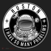 Funny Huston I Have So Many Problems Astronaut Emblem Tumbler thumb 3