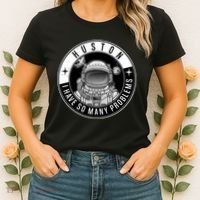 Funny Huston I Have So Many Problems Astronaut Emblem Women's T-Shirt thumb 2