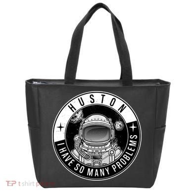 Funny Huston I Have So Many Problems Astronaut Emblem Tote Bag