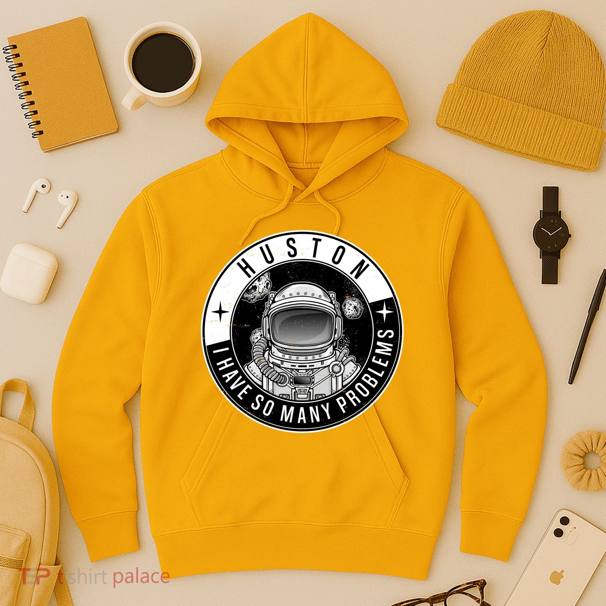 Funny Huston I Have So Many Problems Astronaut Emblem Hoodie