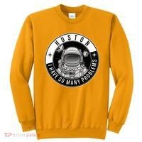 Funny Huston I Have So Many Problems Astronaut Emblem Sweatshirt thumb 0