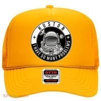 Funny Huston I Have So Many Problems Astronaut Emblem Hat thumb 0