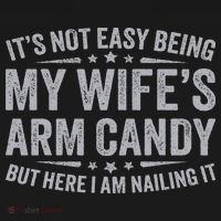 Funny Husband It's Not Easy Being My Wife's Arm Candy Women's Tank Top thumb 5