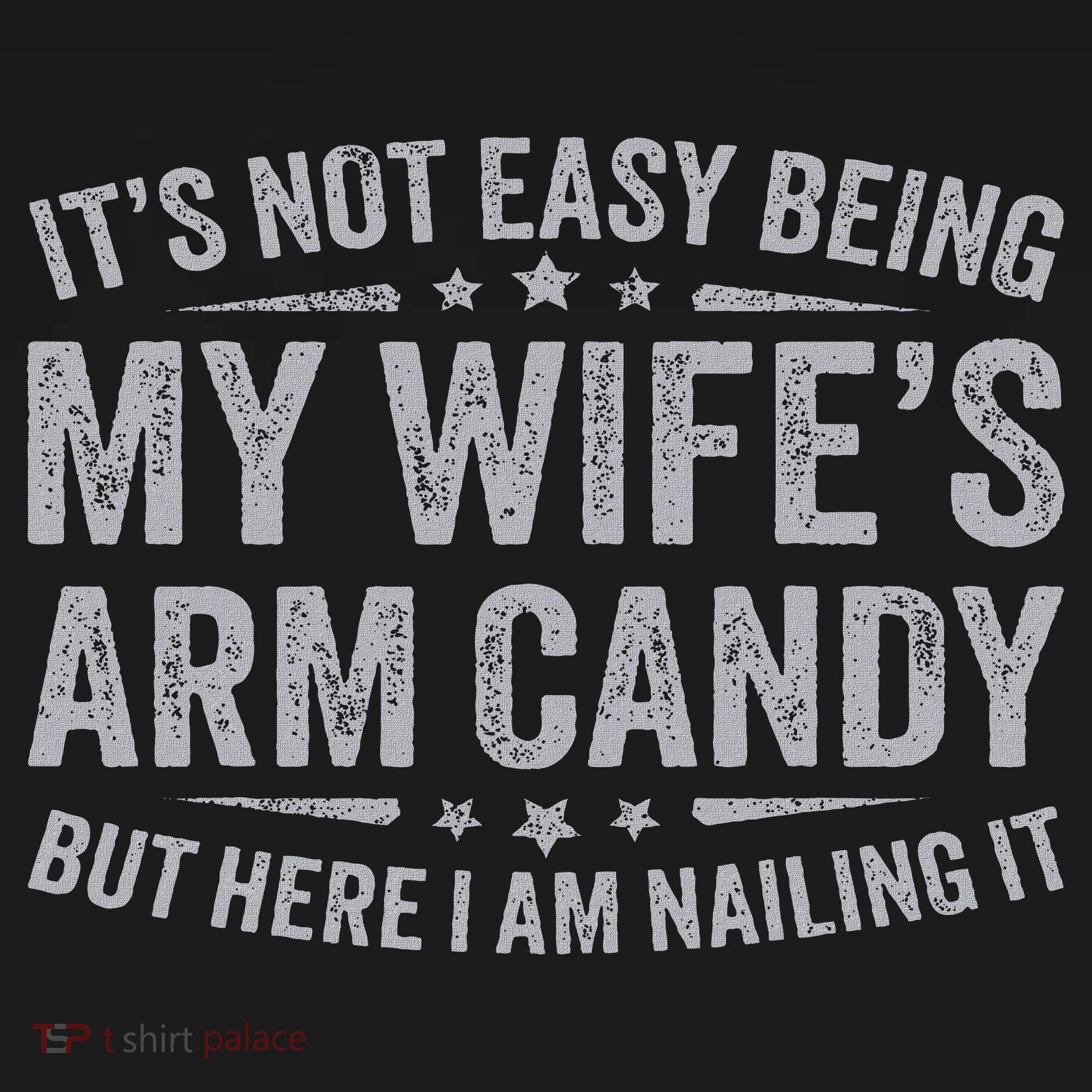 Funny Husband It's Not Easy Being My Wife's Arm Candy Women's Tank Top
