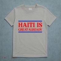 Funny Haiti Is Great Already T-Shirt thumb 5