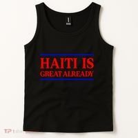 Funny Haiti Is Great Already Tank Top thumb 2