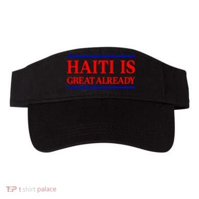 Funny Haiti Is Great Already Visor