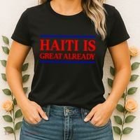 Funny Haiti Is Great Already Women's T-Shirt thumb 2