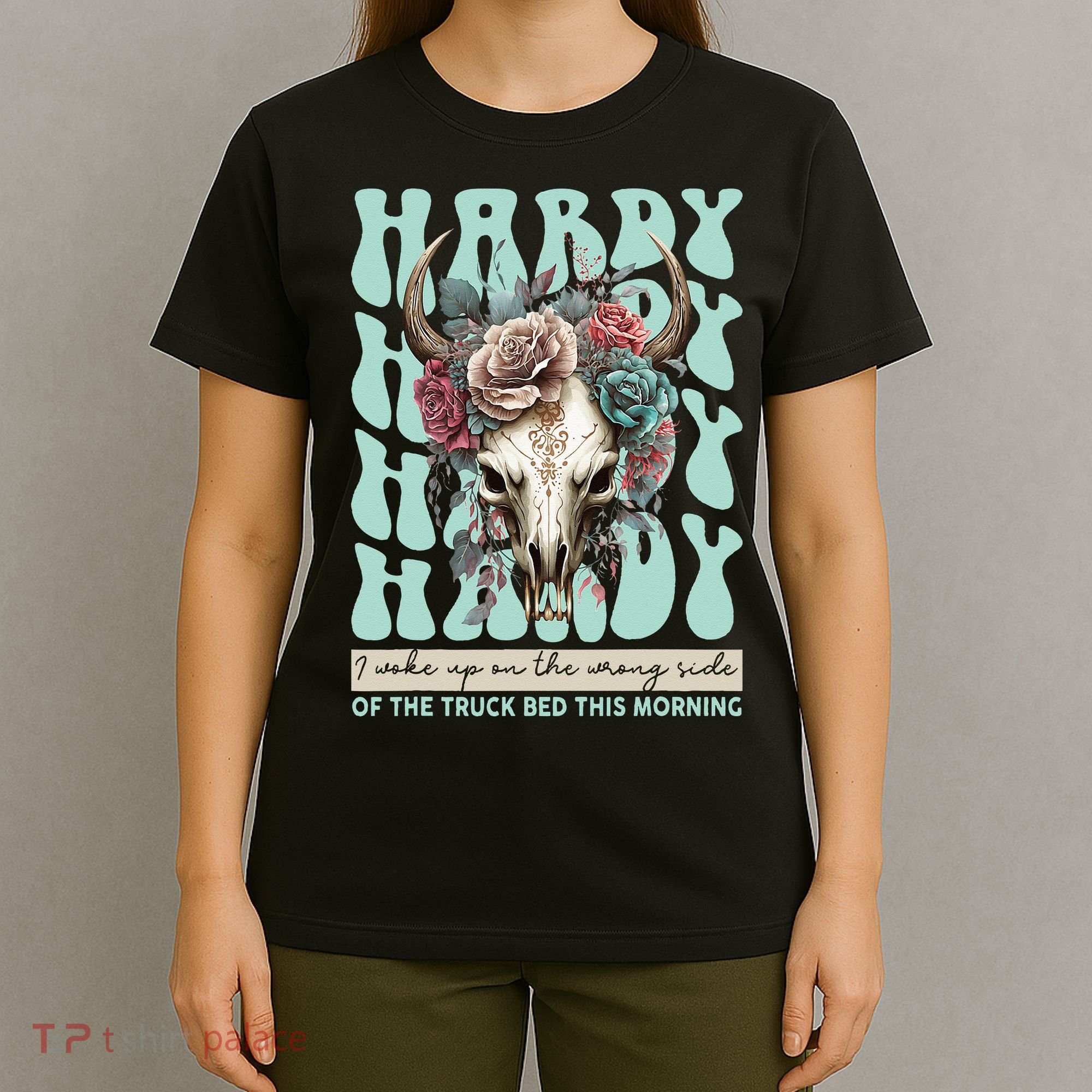 Funny Hardy I Woke Up On The Wrong Side Of The Truck Bed T-Shirt
