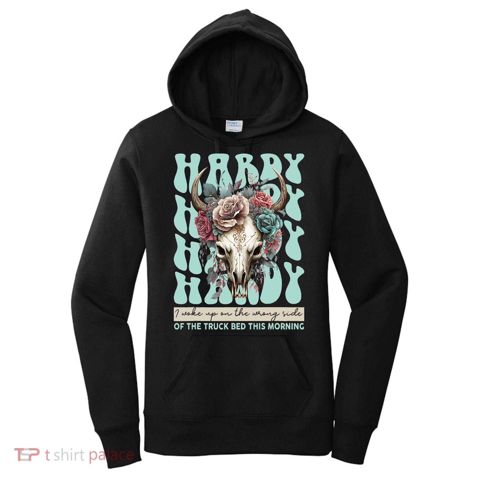 Funny Hardy I Woke Up On The Wrong Side Of The Truck Bed Women's Hoodie