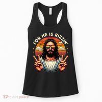 For He Is Rizzen Jesus Is Rizzen Christian Jesus Jokes Women's Tank Top thumb 0