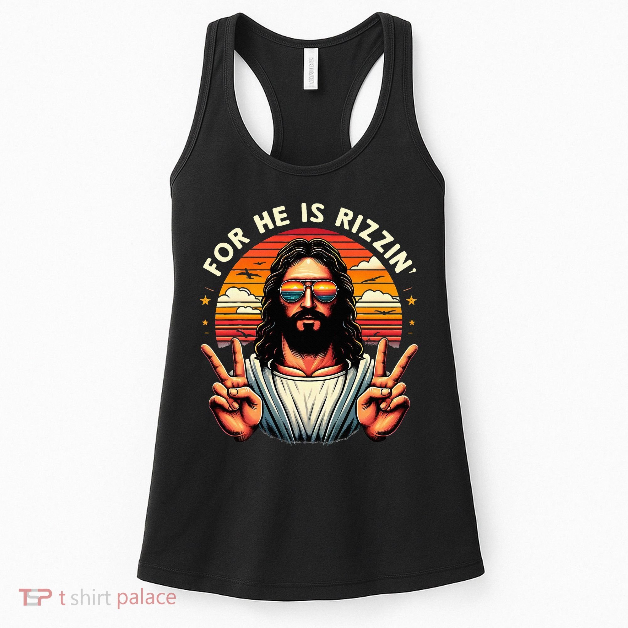 For He Is Rizzen Jesus Is Rizzen Christian Jesus Jokes Women's Tank Top