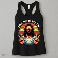 For He Is Rizzen Jesus Is Rizzen Christian Jesus Jokes Women's Tank Top thumb 3