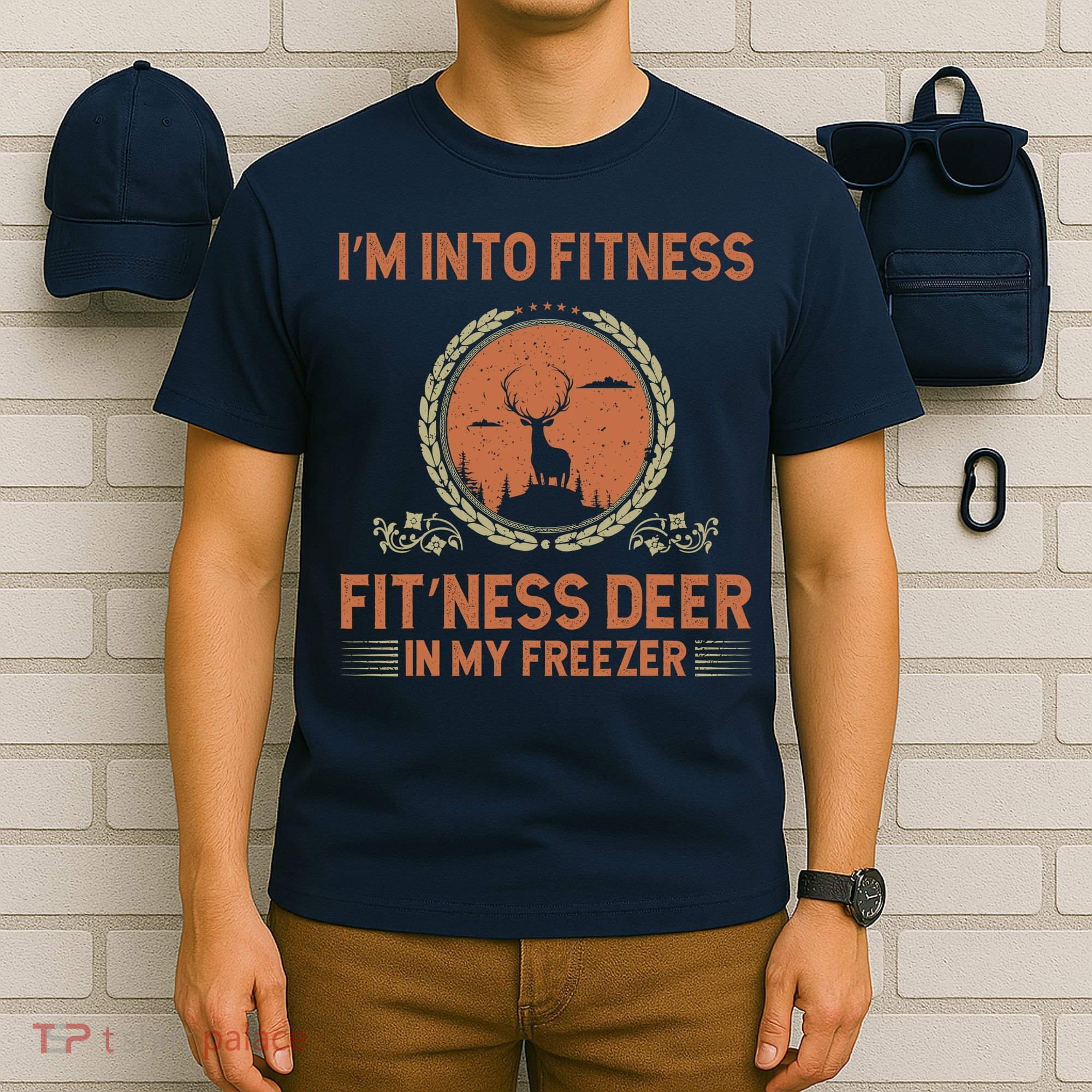Funny Hunting IM Into Fitness Deer Freezer Hunter Dad T-Shirt
