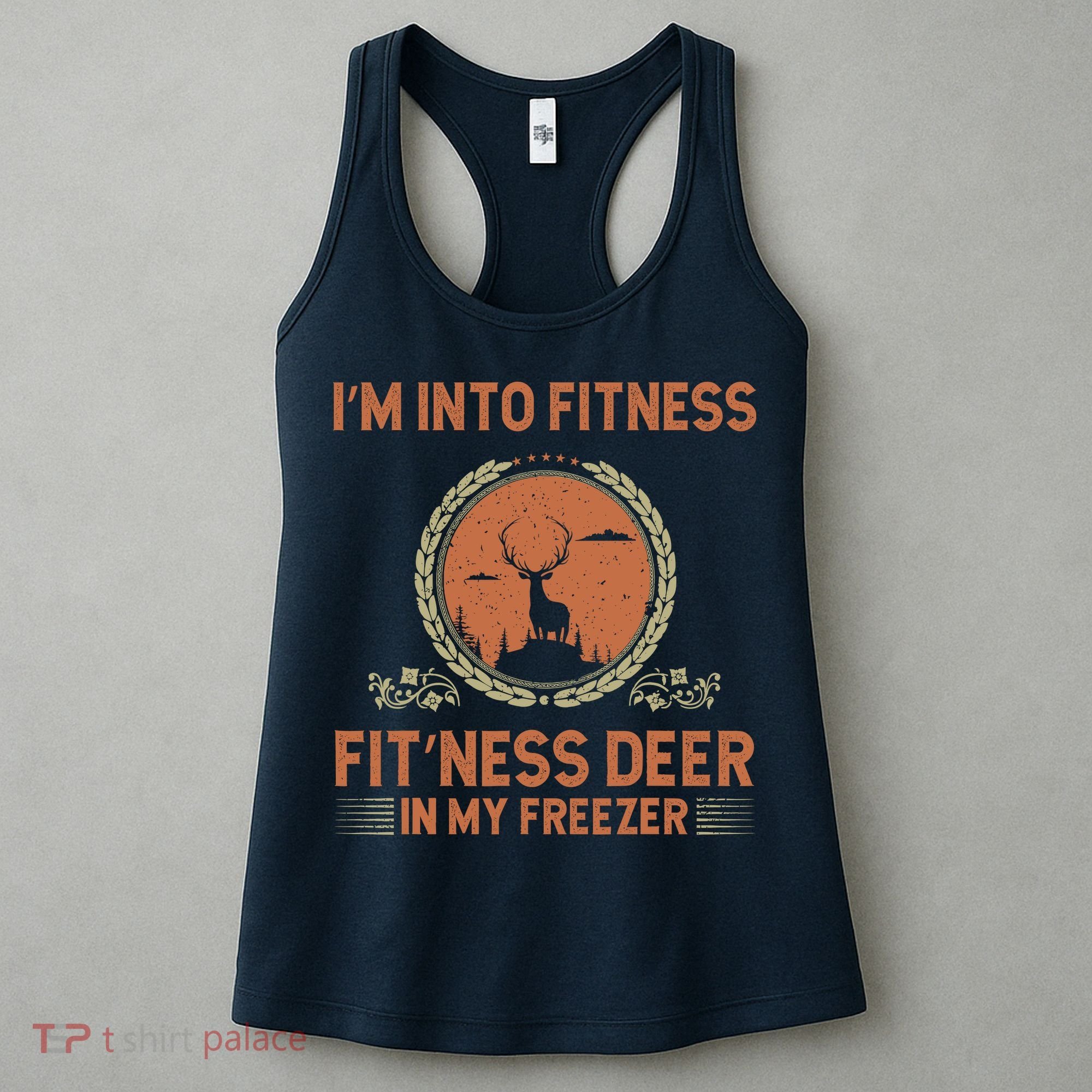 Funny Hunting IM Into Fitness Deer Freezer Hunter Dad Women's Tank Top