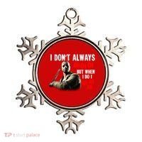 Funny Halloween I Don't Always Ch Ch Ch But When I Do I Ah Ah Ah Ornament thumb 0