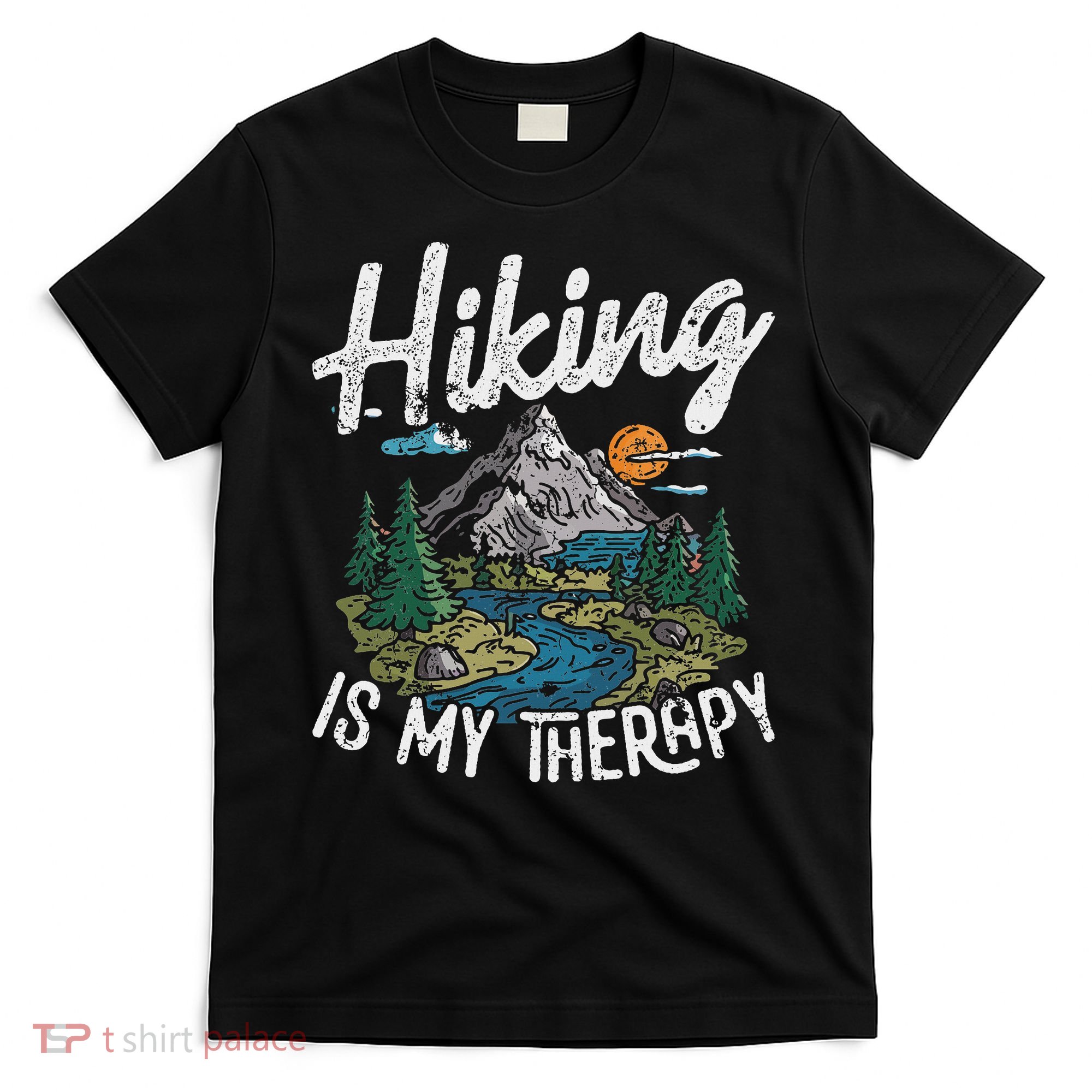 Funny Hiking Is My Therapy Outdoor Travel Mountains For Her T-Shirt