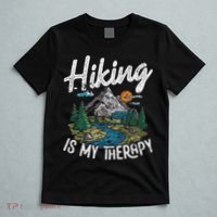 Funny Hiking Is My Therapy Outdoor Travel Mountains For Her T-Shirt thumb 5