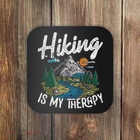 Funny Hiking Is My Therapy Outdoor Travel Mountains For Her Coaster thumb 0
