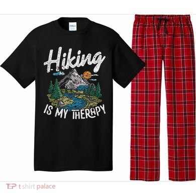 Funny Hiking Is My Therapy Outdoor Travel Mountains For Her Pajama Set