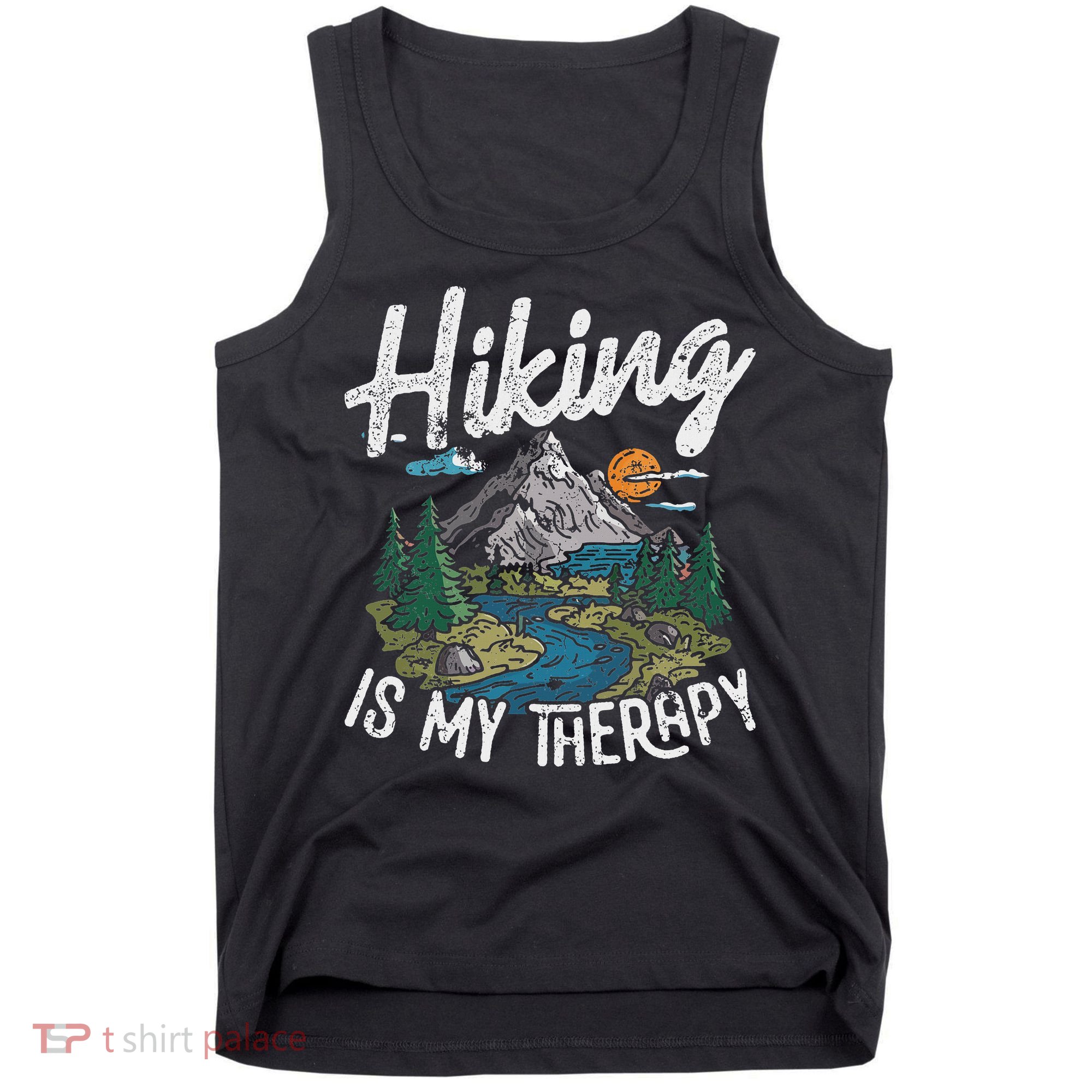 Funny Hiking Is My Therapy Outdoor Travel Mountains For Her Tank Top