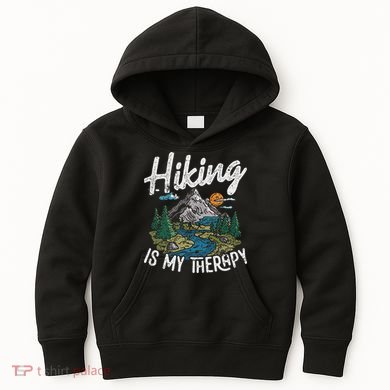 Funny Hiking Is My Therapy Outdoor Travel Mountains For Her Kids Hoodie