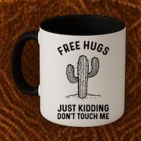 Free Hugs Just Kidding Don't Touch Me Cactus Not A Hugger TShirt Coffee Mug thumb 2