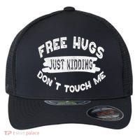 Free Hugs Justding Dont Touch Mes Sarcastic Funny Flexfit Unipanel Trucker Cap thumb 0
